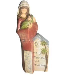Mary and Baby Jesus "Have Faith that God is With Us" Figurine